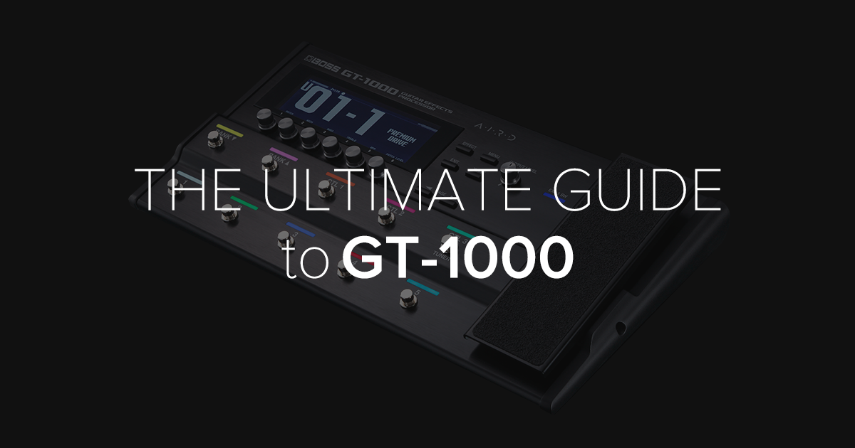 The Ultimate Guide to GT-1000
